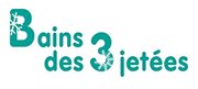 Bains 3 jetées